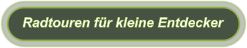 Radtouren für kleine Entdecker