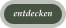 entdecken