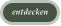 entdecken