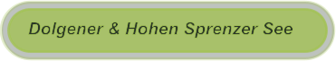 Dolgener & Hohen Sprenzer See
