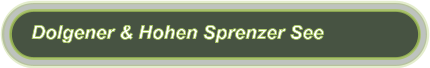 Dolgener & Hohen Sprenzer See