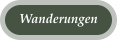 Wanderungen